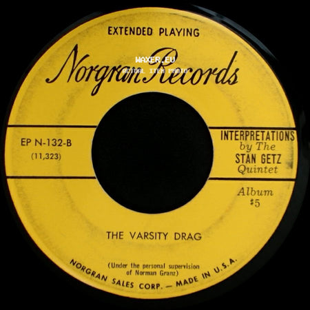 The Stan Getz Quintet - It Don't Mean A Thing (If It Ain't Got That Swing) / The Varsity Drag side B