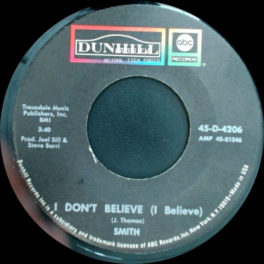 Smith - Baby It's You / I Don't Believe (I Believe) side B