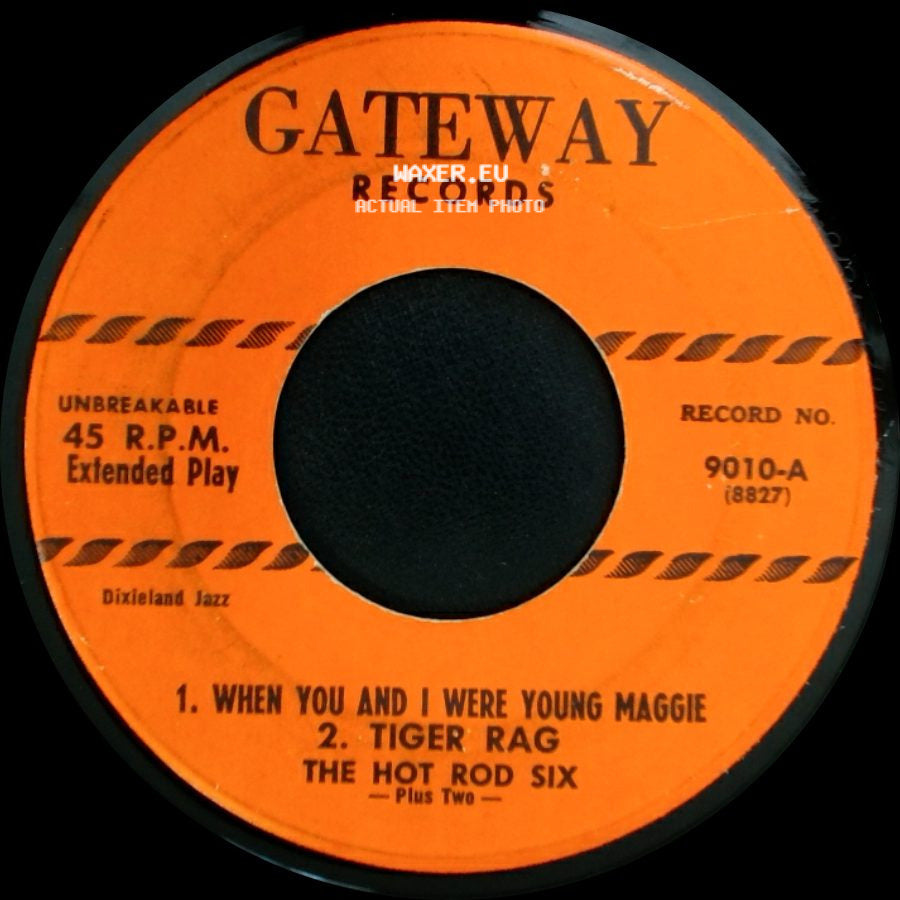 The Hot Rod Six - When The Saints Go Marching In / St. James Infirmery / When You And I Were Young Maggie / Tiger Rag side B