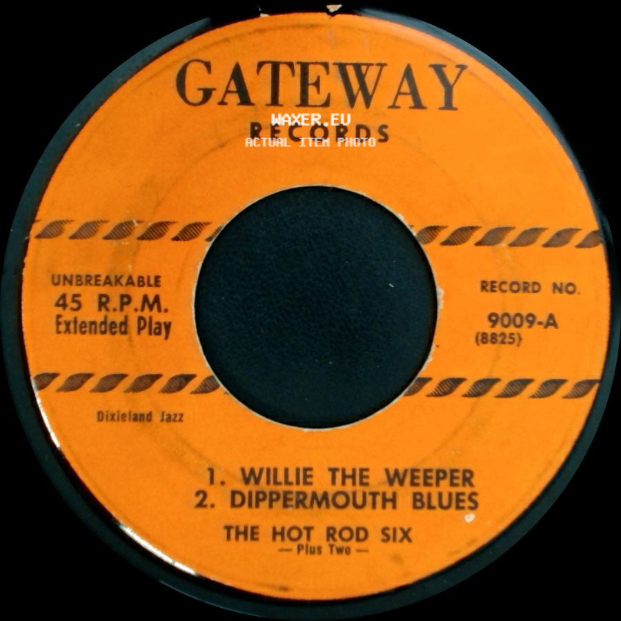 The Hot Rod Six - Willie The Weeper / Dippermouth Blues / St. Louis Blues / Just Go On side A