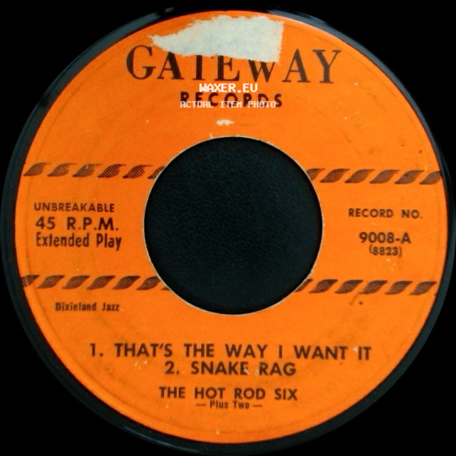The Hot Rod Six - 1. Careless Love Blues 2. Milenberg Joys / That's The Way I Want It / Snake Rag side B