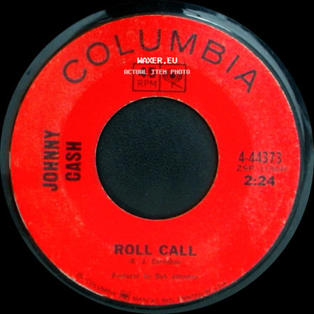 Johnny Cash - Rosanna's Going Wild / Roll Call side B