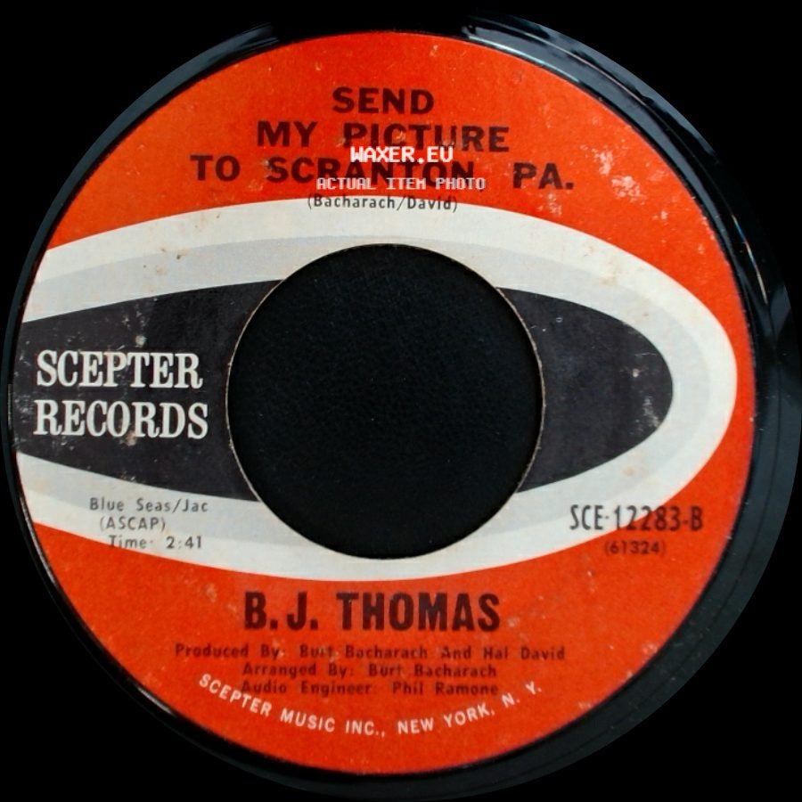 B.J. Thomas - I Just Can't Help Believing / Send My Picture To Scranton, Pa. side B