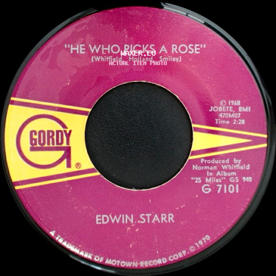 Edwin Starr - He Who Picks A Rose / War side A