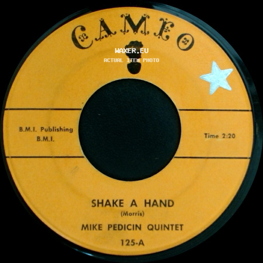 Mike Pedicin Quintet - Shake A Hand / The Dickie-Doo side A