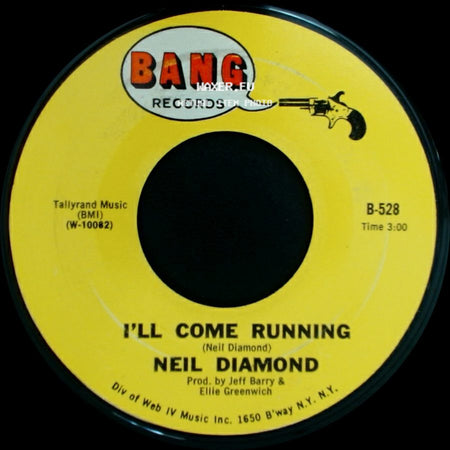 Neil Diamond - Cherry, Cherry / I'll Come Running side B