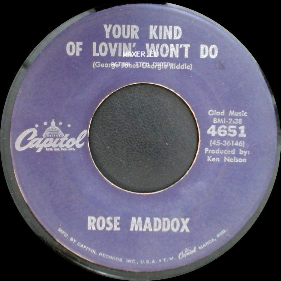 Rose Maddox - Your Kind Of Lovin' Won't Do / There Ain't No Love side A