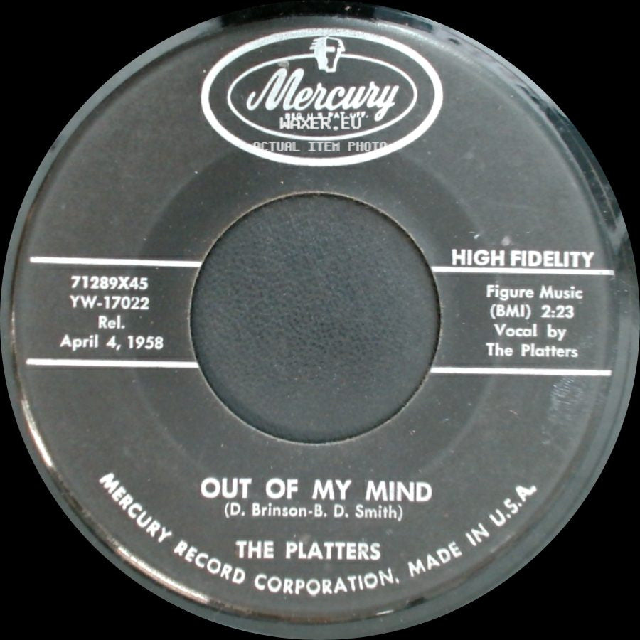 The Platters - Out Of My Mind / Twilight Time side A