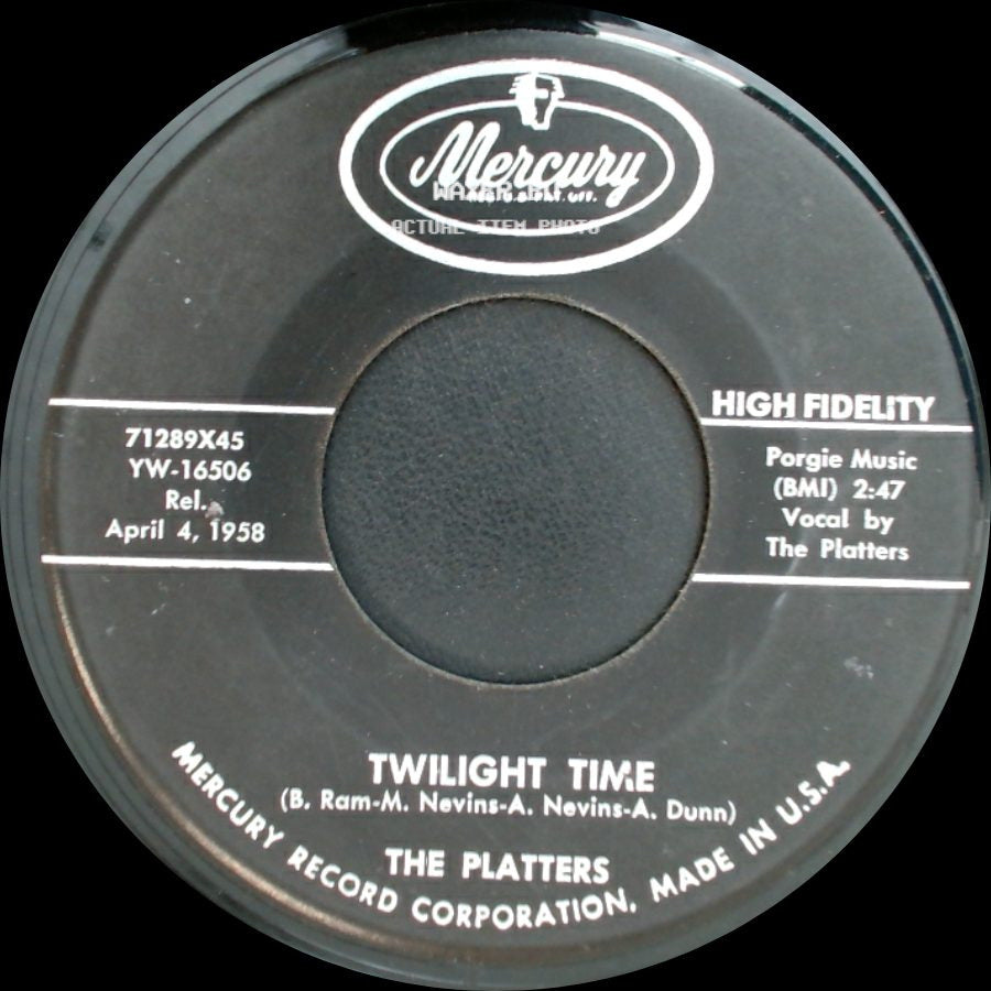 The Platters - Out Of My Mind / Twilight Time side B