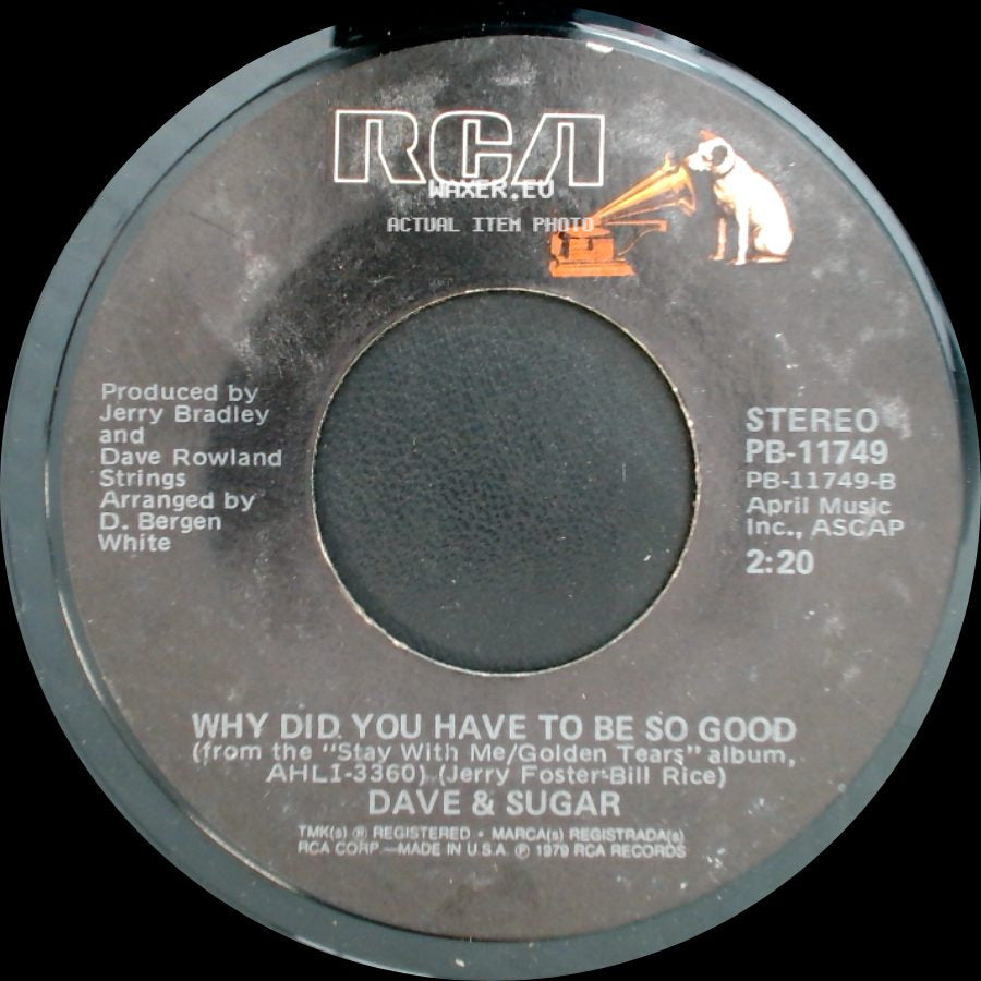 Dave & Sugar - Why Did You Have To Be So Good / My World Begins And Ends With You side A