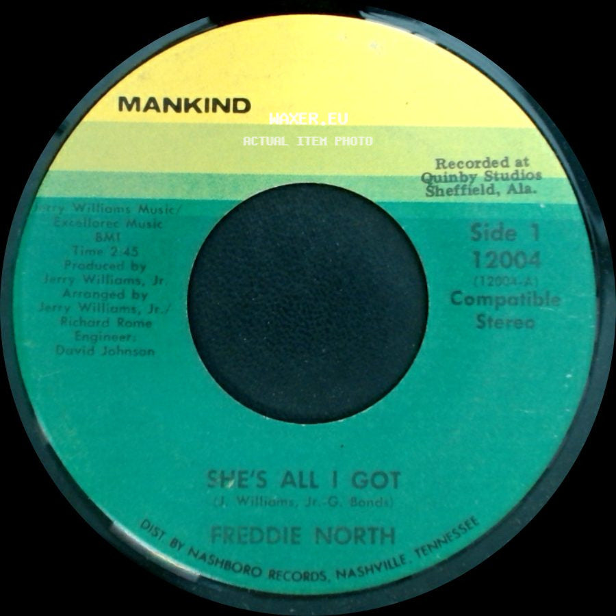 Freddie North - She's All I Got / Ain't Nothing In The News (But The Blues) side A