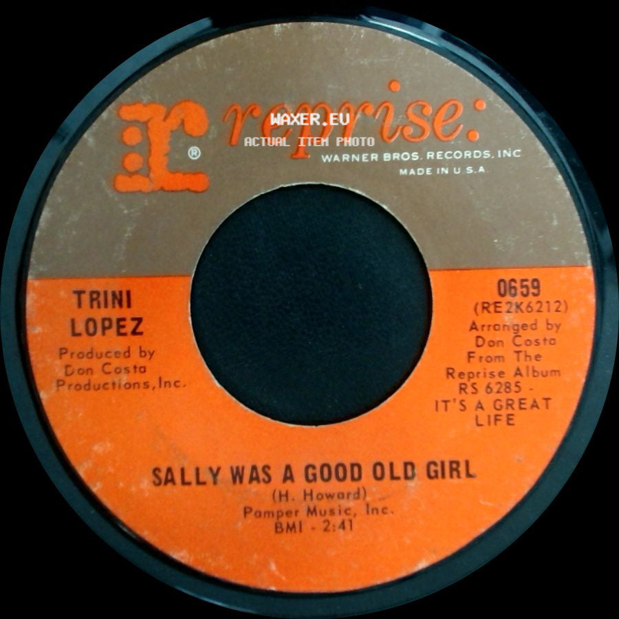 Trini Lopez - It's A Great Life / Sally Was A Good Old Girl side B