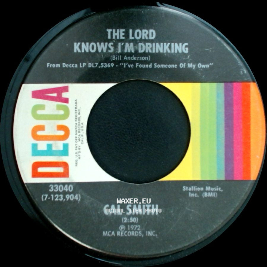 Cal Smith - The Lord Knows I'm Drinking / Sweet Things I Remember About You side A