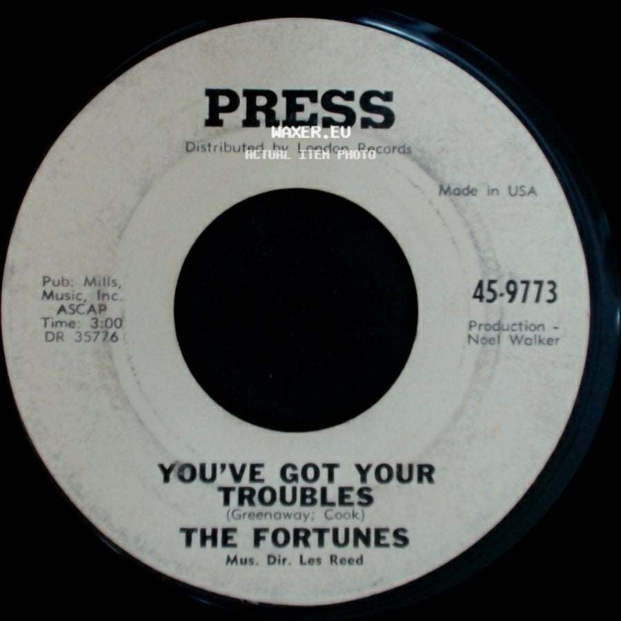 The Fortunes - I've Gotta Go / You've Got Your Troubles side B