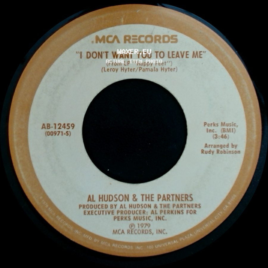 Al Hudson & The Partners - I Don't Want You To Leave Me / You Can Do It side A