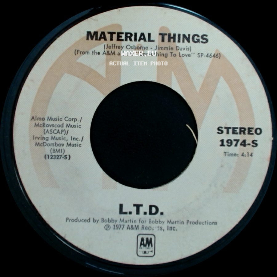 L.T.D. - Material Things / (Every Time I Turn Around) Back In Love Again side A