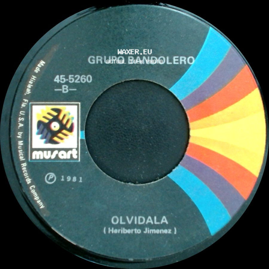Grupo Bandolero - Olvidala / La Zopilota side A
