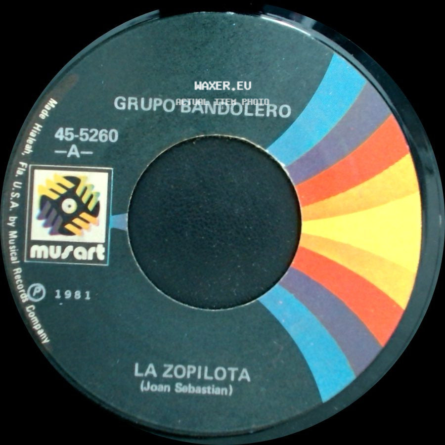 Grupo Bandolero - Olvidala / La Zopilota side B