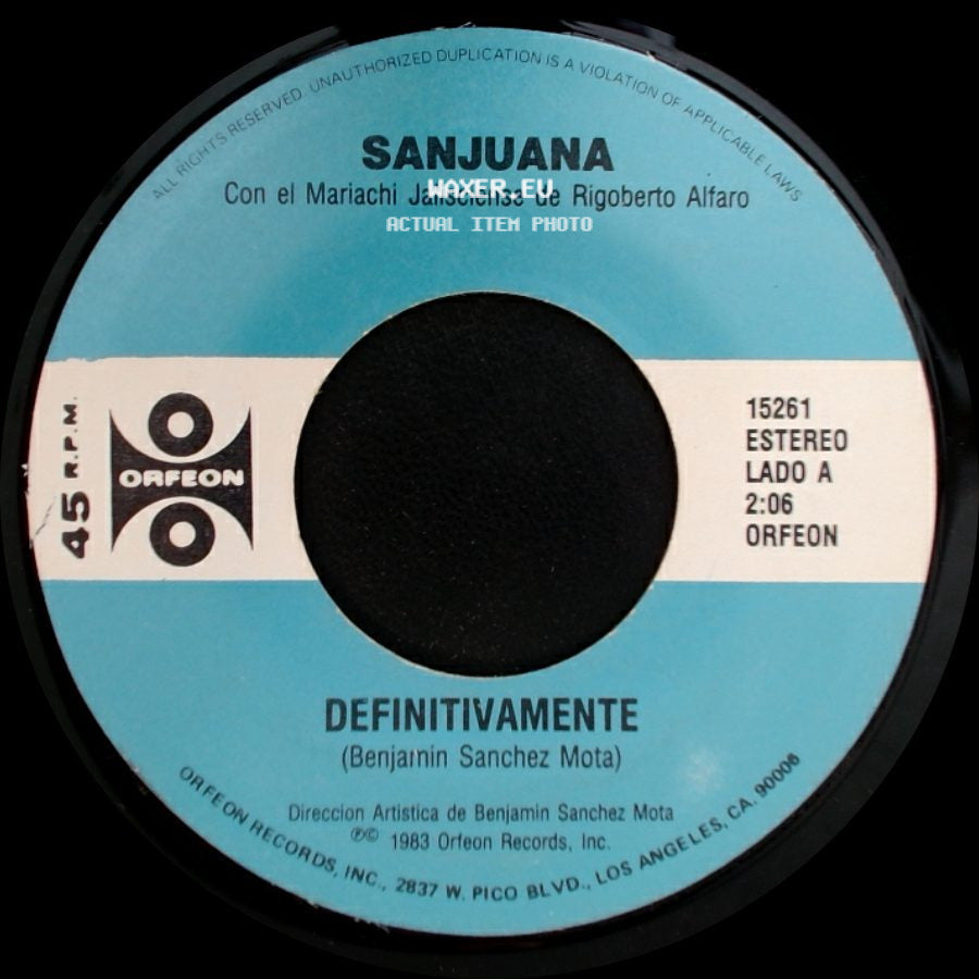 Sanjuana Con El Mariachi Jalisciense De Rigoberto Alfaro / Sanjuana - Definitivamente / El Viejo side A
