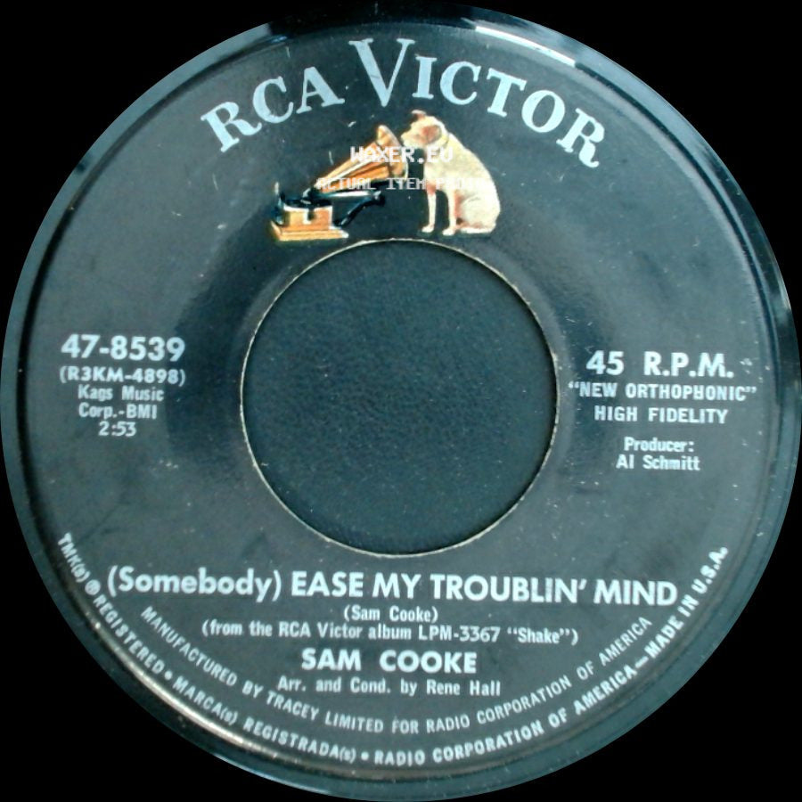 Sam Cooke - (Somebody) Ease My Troublin' Mind / It's Got The Whole World Shakin' side A