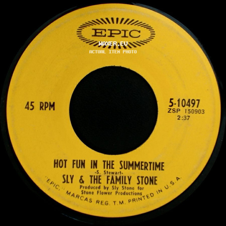 Sly & The Family Stone - Fun / Hot Fun In The Summertime side B