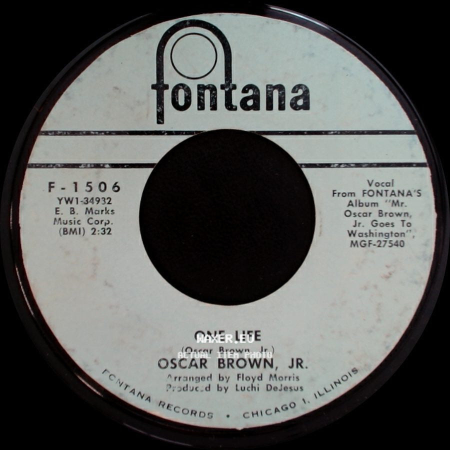 Oscar Brown, Jr. - One Life / Living Double (In A World Of Trouble) side A