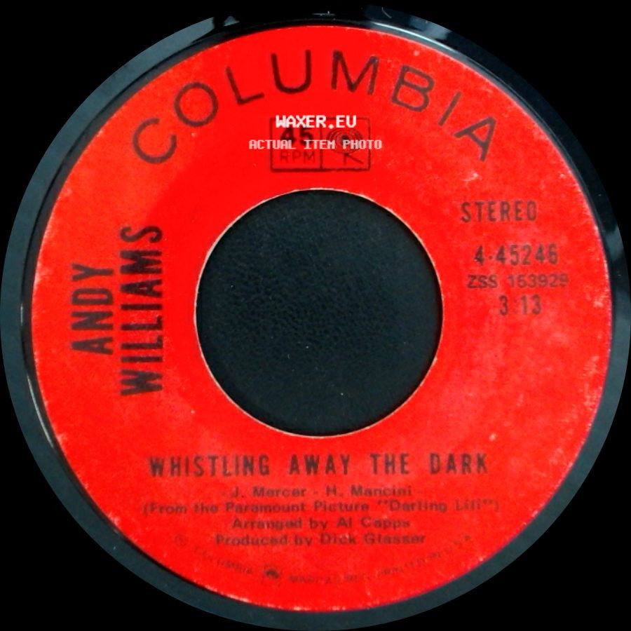 Andy Williams - Whistling Away The Dark / Home Lovin' Man side A