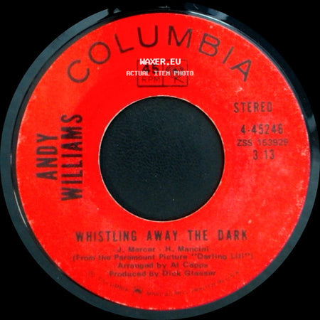 Andy Williams - Whistling Away The Dark / Home Lovin' Man side A