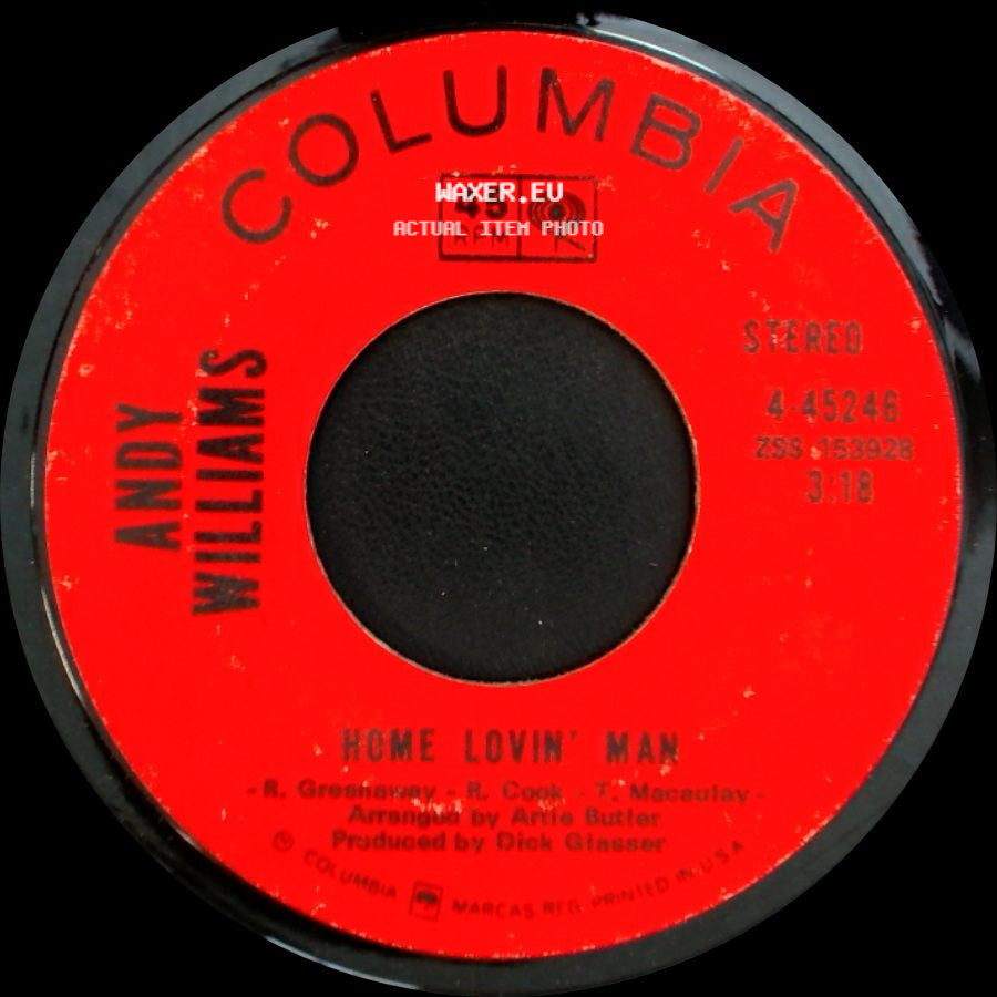 Andy Williams - Whistling Away The Dark / Home Lovin' Man side B