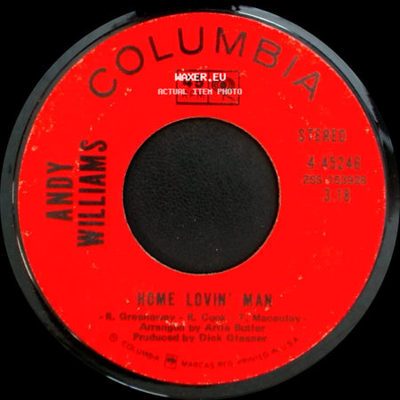 Andy Williams - Whistling Away The Dark / Home Lovin' Man side B