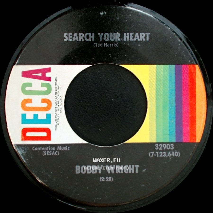 Bobby Wright - Search Your Heart / I'll Walk On Water side A