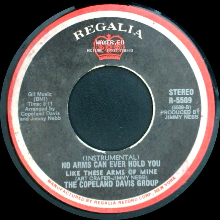 The Copeland Davis Group - No Arms Can Ever Hold You Like These Arms Of Mine (Instrumental) / No Arms Can Ever Hold You Like These Arms Of Mine side A