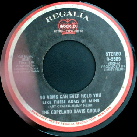 The Copeland Davis Group - No Arms Can Ever Hold You Like These Arms Of Mine (Instrumental) / No Arms Can Ever Hold You Like These Arms Of Mine side B