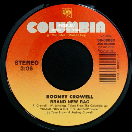 Rodney Crowell - Brand New Rag / She's Crazy For Leavin' side A