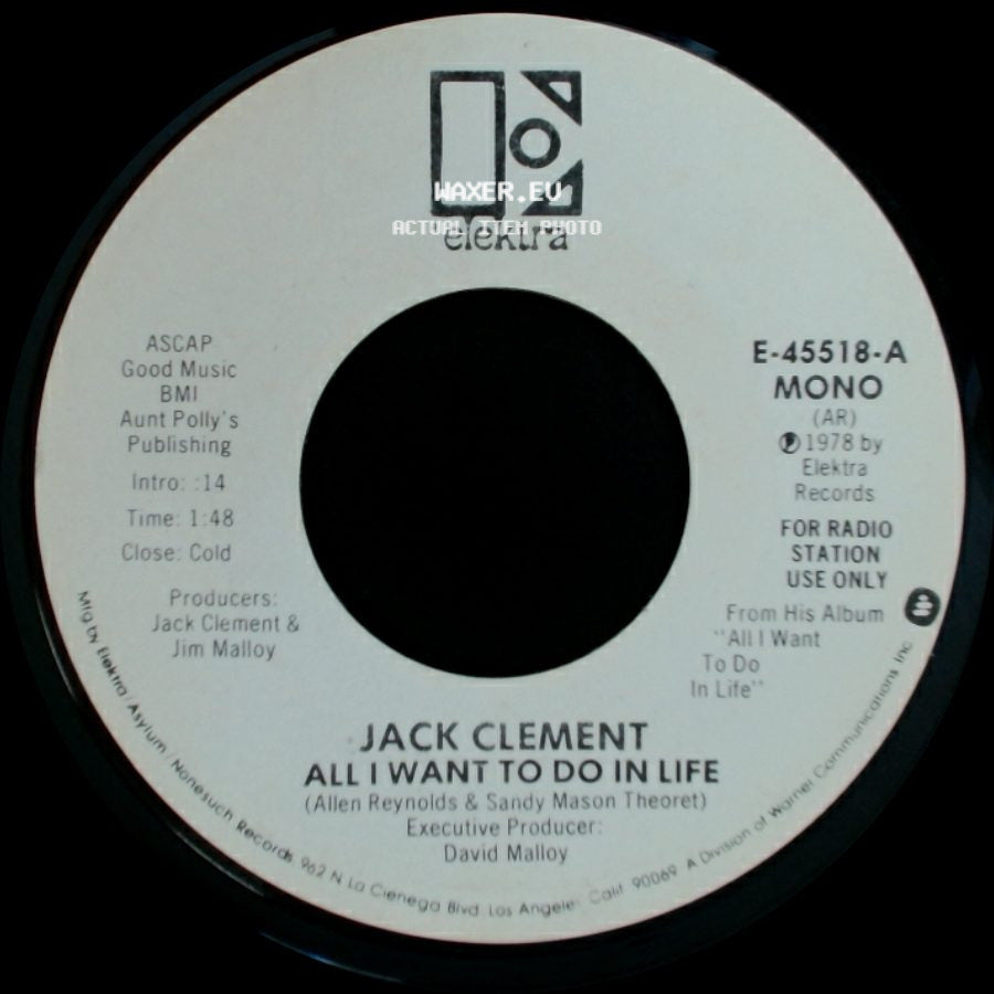 Jack Clement - All I Want To Do In Life / All I Want To Do In Life side B