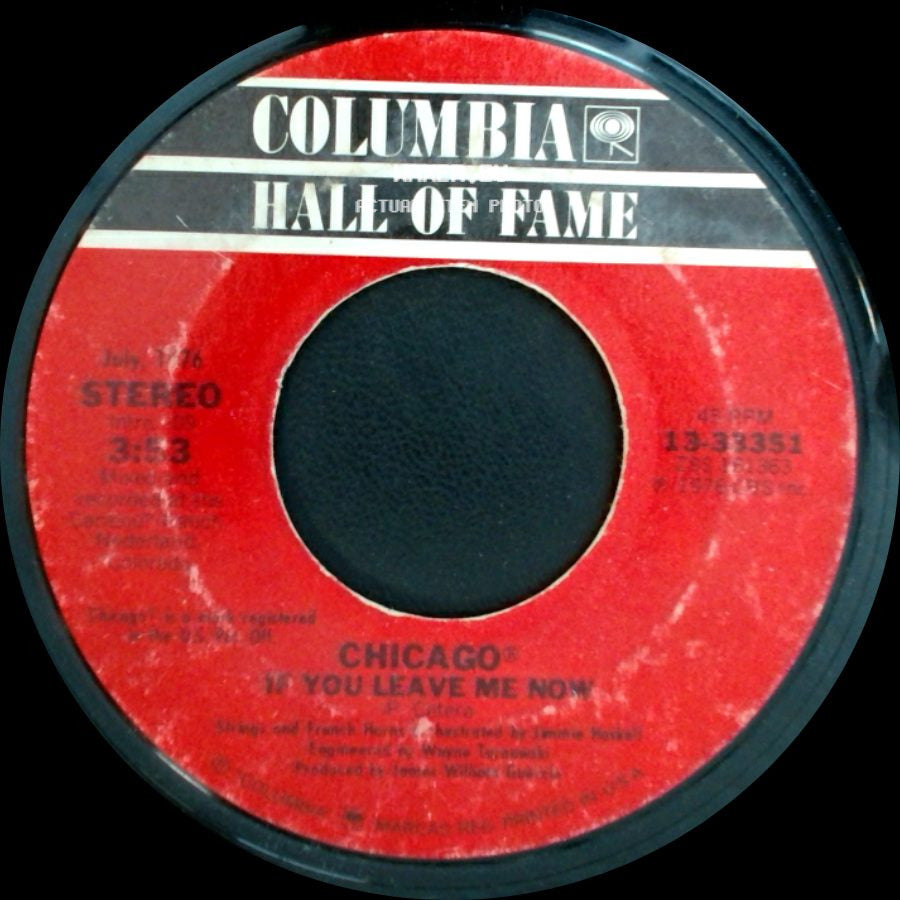 Chicago - Baby, What A Big Surprise / If You Leave Me Now side B