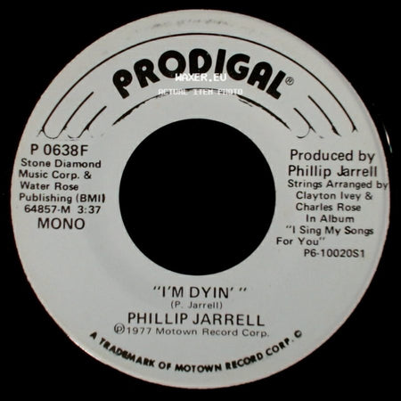 Phillip Jarrell - I'm Dyin' / I'm Dyin' side A