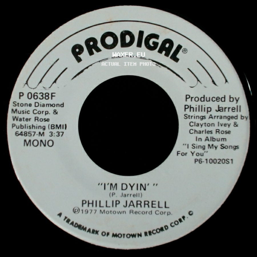 Phillip Jarrell - I'm Dyin' / "I'm Dyin'" side A
