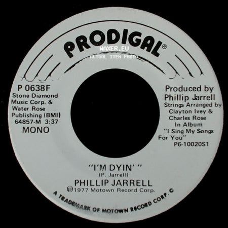 Phillip Jarrell - I'm Dyin' / I'm Dyin' side A