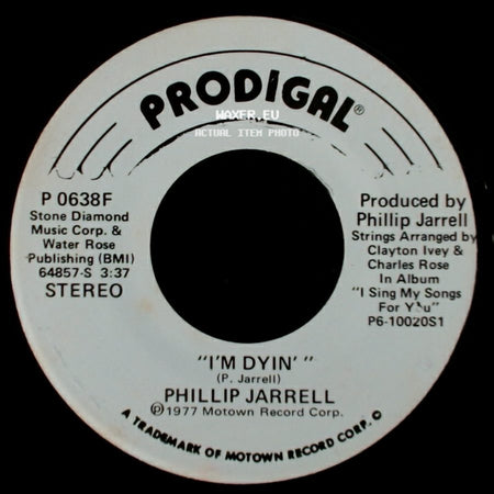Phillip Jarrell - I'm Dyin' / I'm Dyin' side A