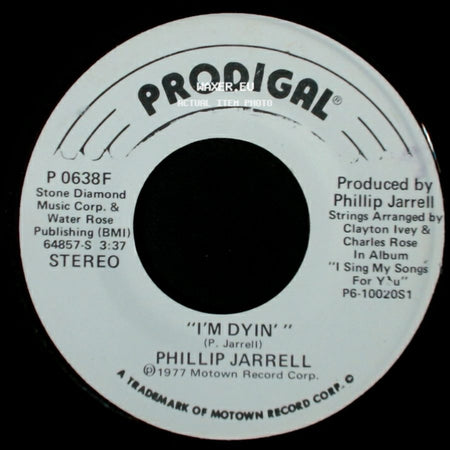 Phillip Jarrell - I'm Dyin' / I'm Dyin' side A