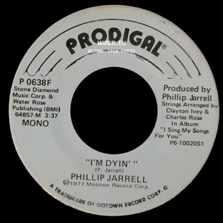 Phillip Jarrell - I'm Dyin' / I'm Dyin' side B