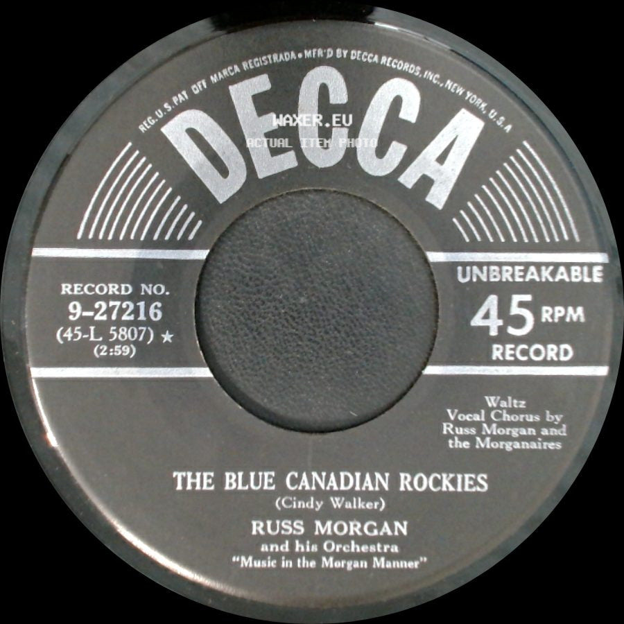 Russ Morgan And His Orchestra / Russ Morgan - Close Your Pretty Eyes / The Blue Canadian Rockies side B