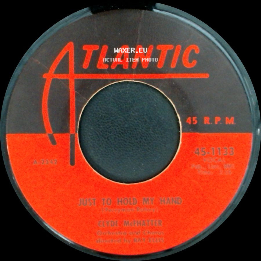 Clyde Mcphatter - No Matter What / Just To Hold My Hand side B