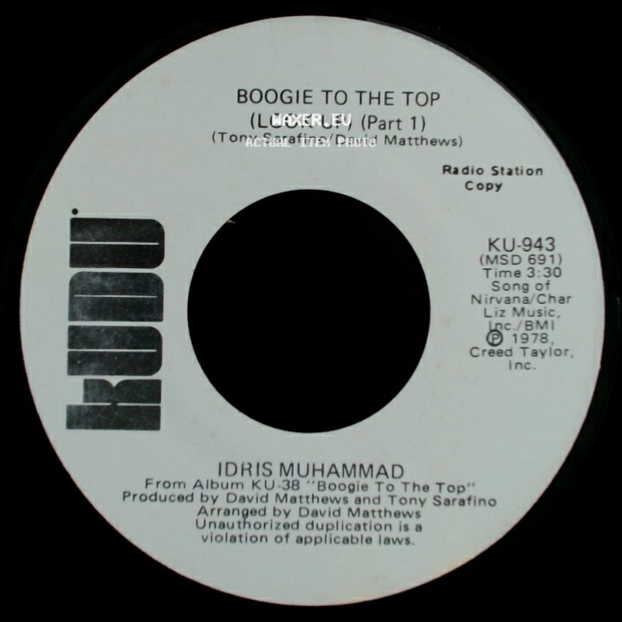 Idris Muhammad - Boogie To The Top (Look Up) (Part 1) / Boogie To The Top (Look Up) (Part 1) side B