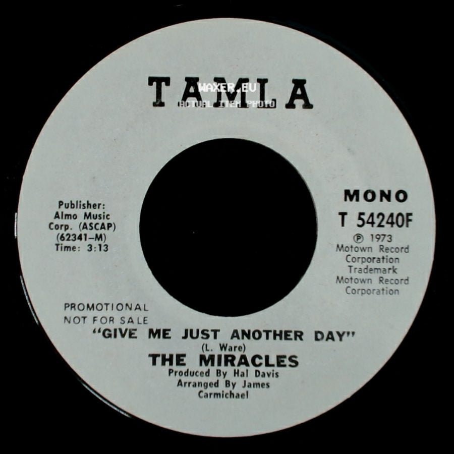 The Miracles - Give Me Just Another Day / Give Me Just Another Day side A
