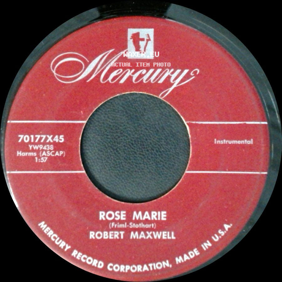 Robert Maxwell - Rose Marie / Ebb Tide side A