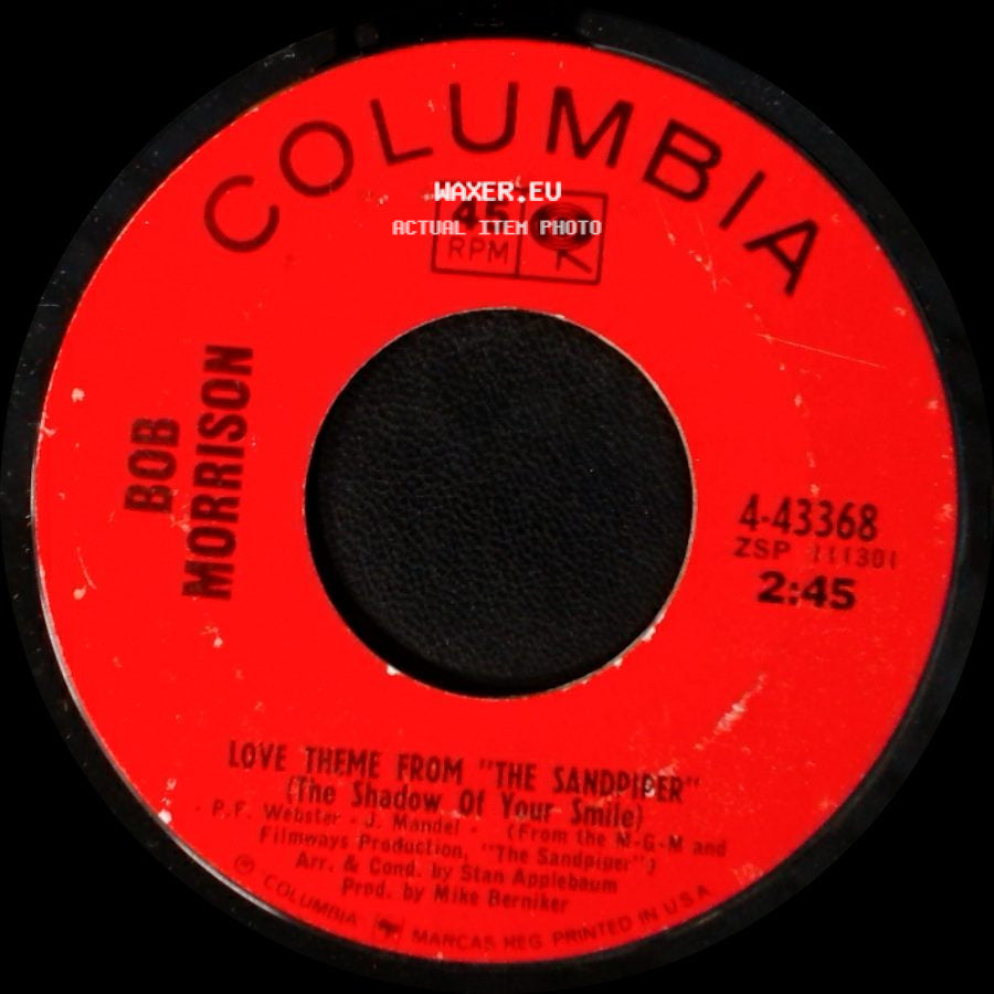 Bob Morrison - Let Her Go, Little Heart / Love Theme From 'the Sandpiper' (The Shadow Of Your Smile) side B