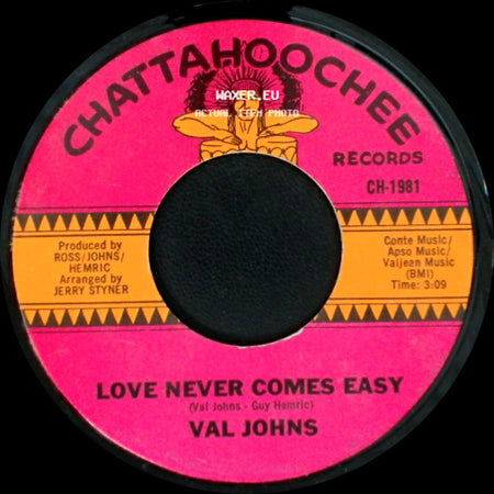 Val Johns - Tell It To Me Softly / Love Never Comes Easy side B