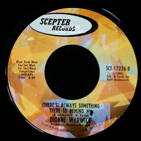 Dionne Warwick - (There's) Always Something There To Remind Me / Who Is Gonna Love Me side A